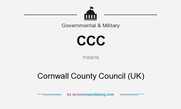 What does CCC mean? It stands for Cornwall County Council (UK)