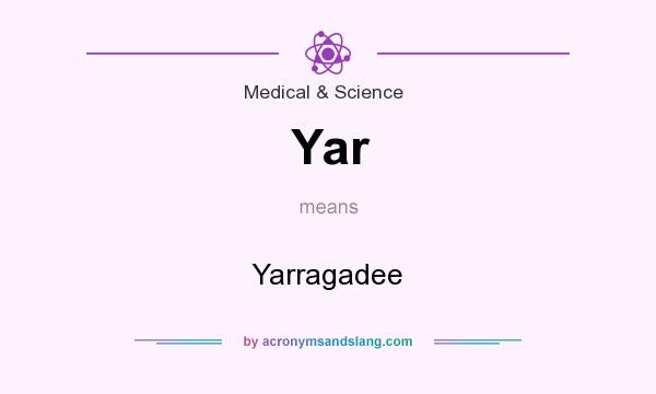 What does Yar mean? It stands for Yarragadee
