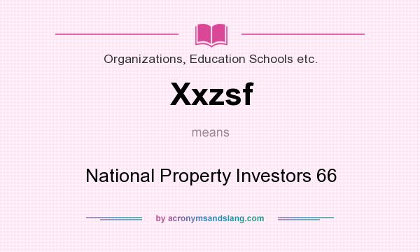 What does Xxzsf mean? It stands for National Property Investors 66