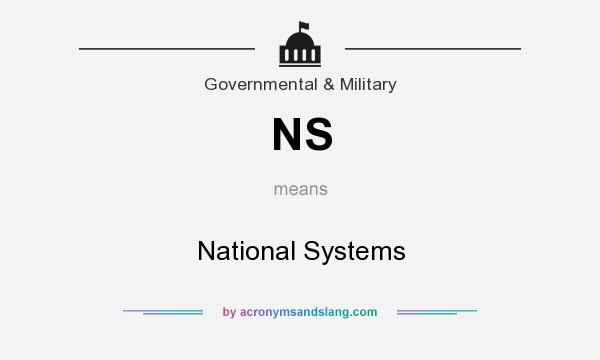 What does NS mean? It stands for National Systems