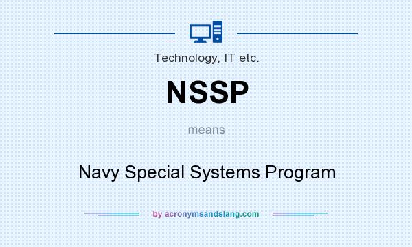 What does NSSP mean? It stands for Navy Special Systems Program