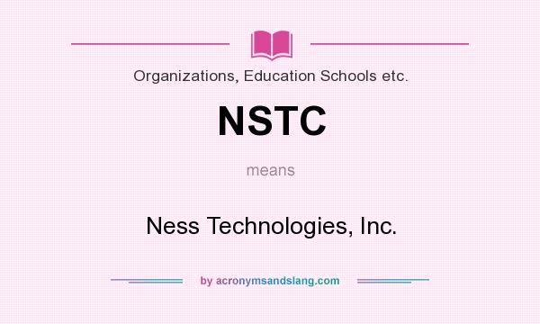 What does NSTC mean? It stands for Ness Technologies, Inc.