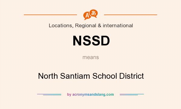 What does NSSD mean? It stands for North Santiam School District