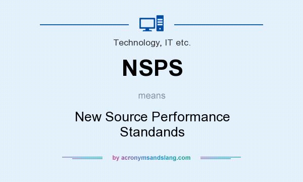 What does NSPS mean? It stands for New Source Performance Standands