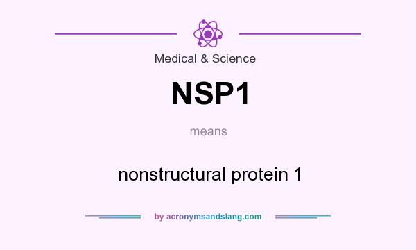 What does NSP1 mean? It stands for nonstructural protein 1