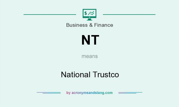 What does NT mean? It stands for National Trustco
