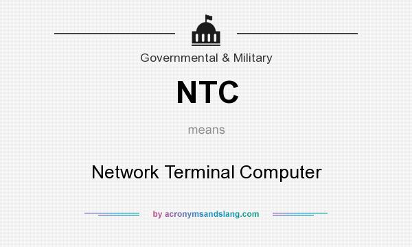 What does NTC mean? It stands for Network Terminal Computer