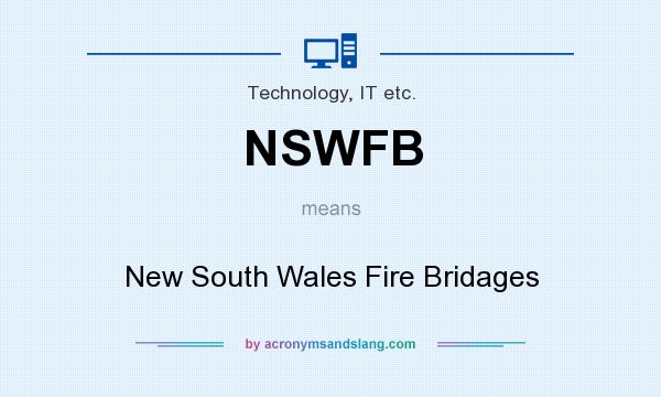 What does NSWFB mean? It stands for New South Wales Fire Bridages