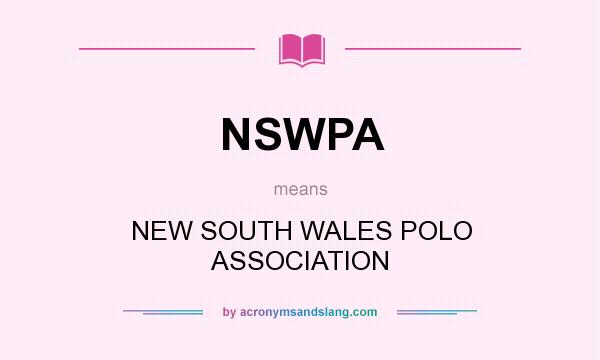What does NSWPA mean? It stands for NEW SOUTH WALES POLO ASSOCIATION