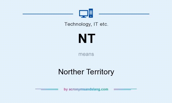 What does NT mean? It stands for Norther Territory