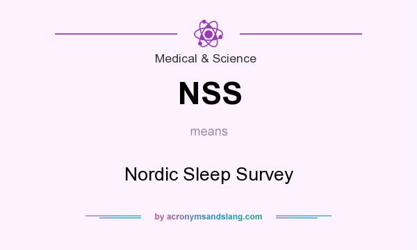 What does NSS mean? It stands for Nordic Sleep Survey