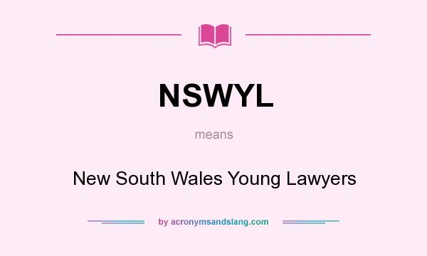 What does NSWYL mean? It stands for New South Wales Young Lawyers