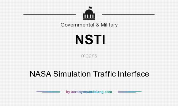 What does NSTI mean? It stands for NASA Simulation Traffic Interface