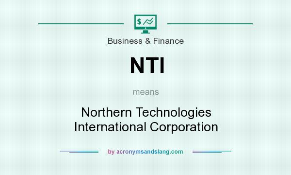 What does NTI mean? It stands for Northern Technologies International Corporation