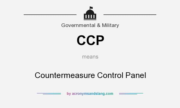 What does CCP mean? It stands for Countermeasure Control Panel