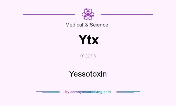 What does Ytx mean? It stands for Yessotoxin