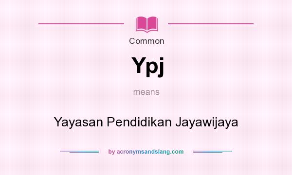 What does Ypj mean? It stands for Yayasan Pendidikan Jayawijaya