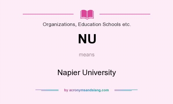 What does NU mean? It stands for Napier University