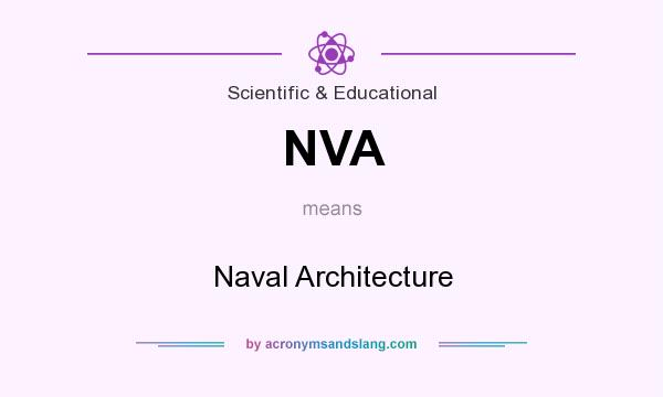 What does NVA mean? It stands for Naval Architecture