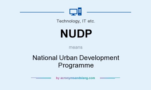 What does NUDP mean? It stands for National Urban Development Programme