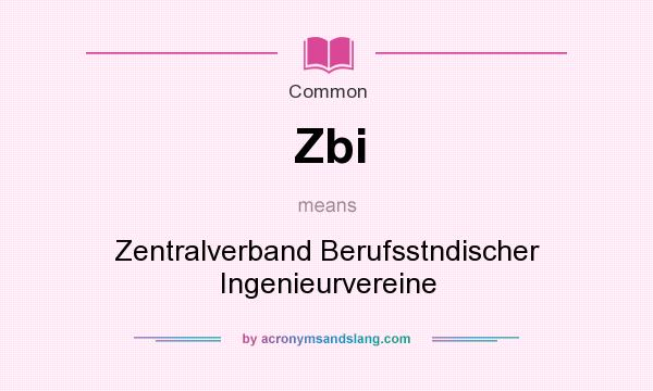 What does Zbi mean? It stands for Zentralverband Berufsstndischer Ingenieurvereine