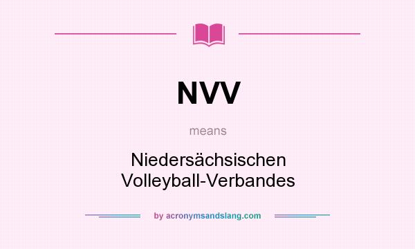 What does NVV mean? It stands for Niedersächsischen Volleyball-Verbandes