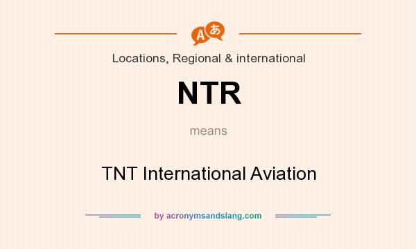 What does NTR mean? It stands for TNT International Aviation
