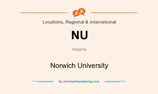 What does NU mean? It stands for Norwich University