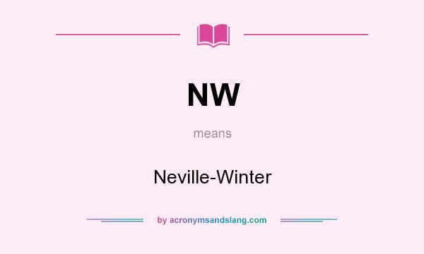 What does NW mean? It stands for Neville-Winter