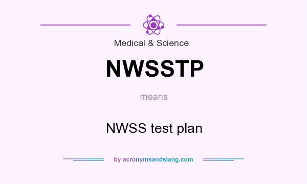 What does NWSSTP mean? It stands for NWSS test plan