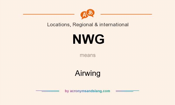 What does NWG mean? It stands for Airwing