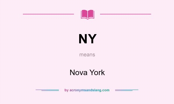 What does NY mean? It stands for Nova York