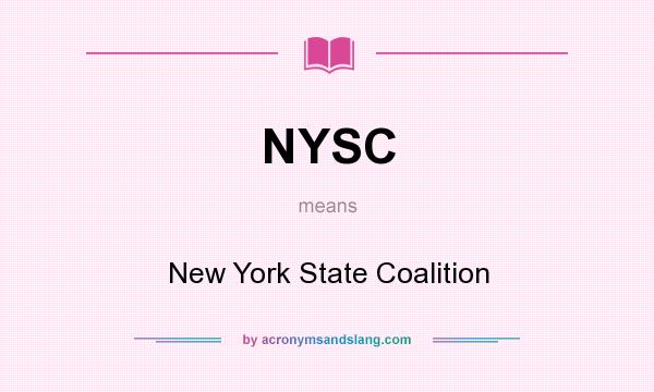 What does NYSC mean? It stands for New York State Coalition