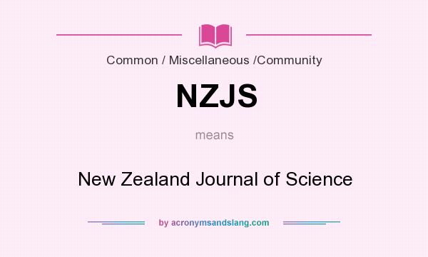 What does NZJS mean? It stands for New Zealand Journal of Science