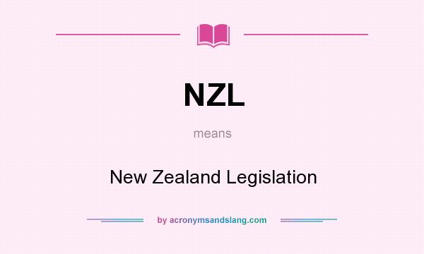 What does NZL mean? It stands for New Zealand Legislation