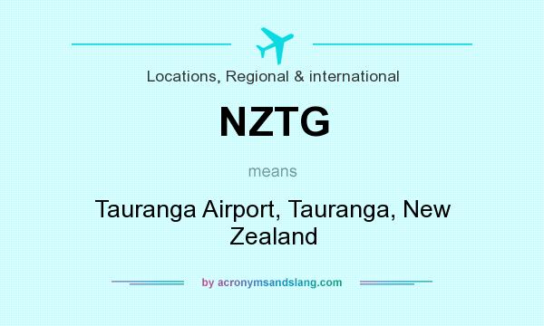 What does NZTG mean? It stands for Tauranga Airport, Tauranga, New Zealand