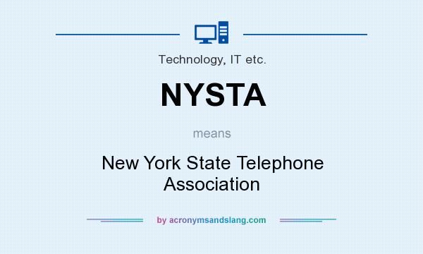 What does NYSTA mean? It stands for New York State Telephone Association