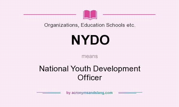 What does NYDO mean? It stands for National Youth Development Officer