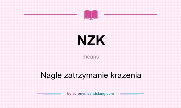 What does NZK mean? It stands for Nagle zatrzymanie krazenia
