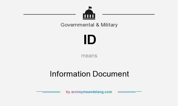 What does ID mean? It stands for Information Document