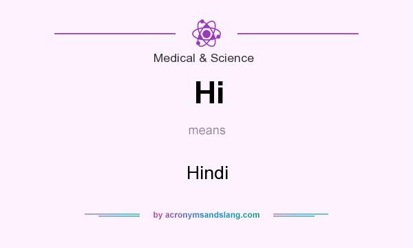 What does Hi mean? It stands for Hindi