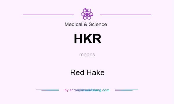 What does HKR mean? It stands for Red Hake