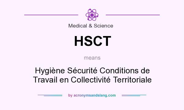 What does HSCT mean? It stands for Hygiène Sécurité Conditions de Travail en Collectivité Territoriale