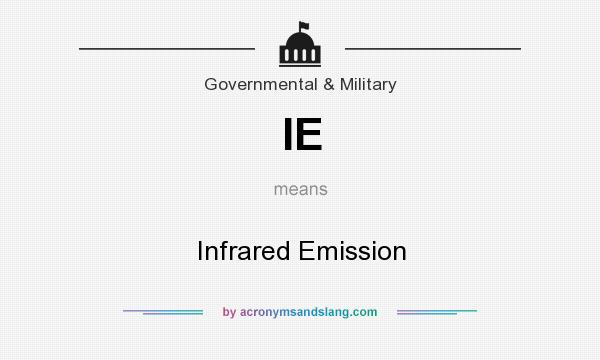 What does IE mean? It stands for Infrared Emission