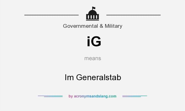 What does iG mean? It stands for Im Generalstab