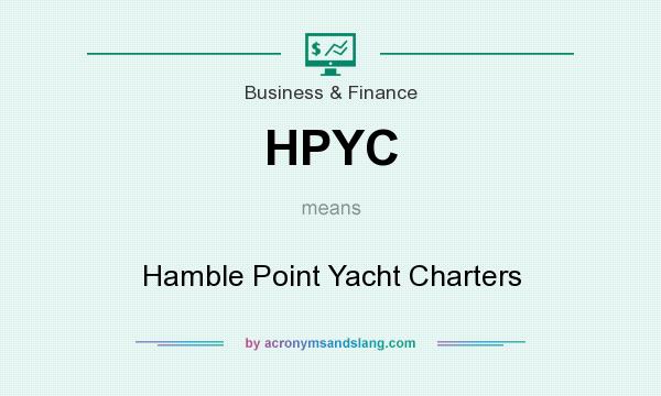What does HPYC mean? It stands for Hamble Point Yacht Charters