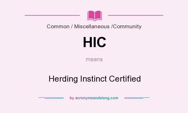 What does HIC mean? It stands for Herding Instinct Certified