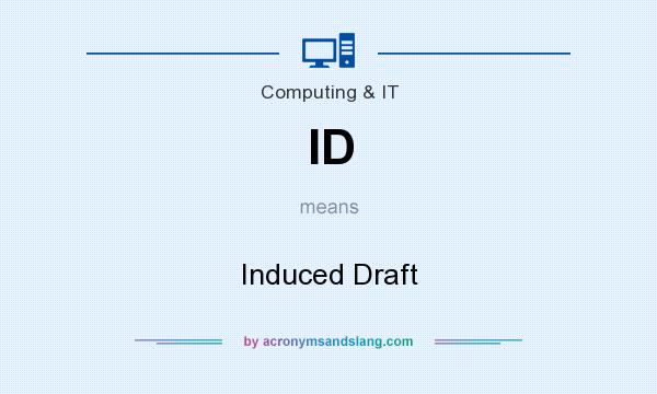 What does ID mean? It stands for Induced Draft