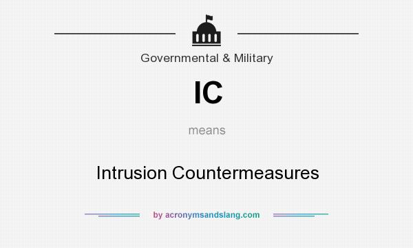 What does IC mean? It stands for Intrusion Countermeasures
