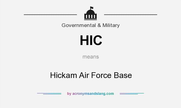 What does HIC mean? It stands for Hickam Air Force Base